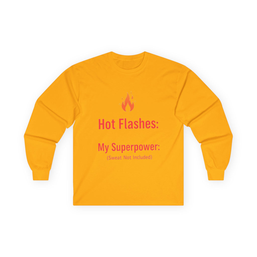 Hot Flashes are My Superpower Long Sleeve Cotton Tee