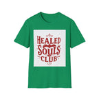 Healed Souls Club Soft Tee