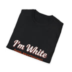 I'm White Non-Practising Allies/Coconspirators' Tee