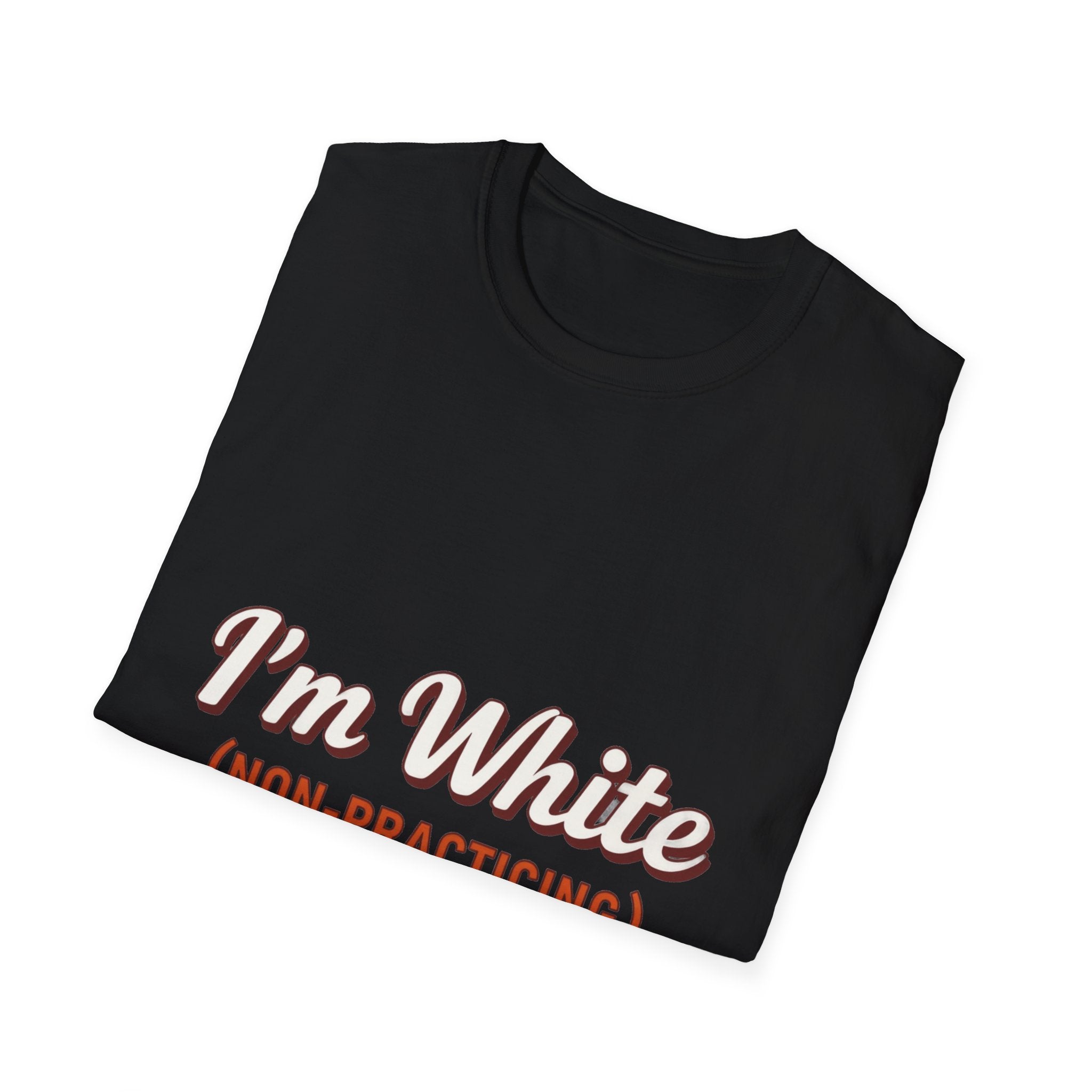 I'm White Non-Practising Allies/Coconspirators' Tee