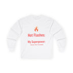 Hot Flashes are My Superpower Long Sleeve Cotton Tee