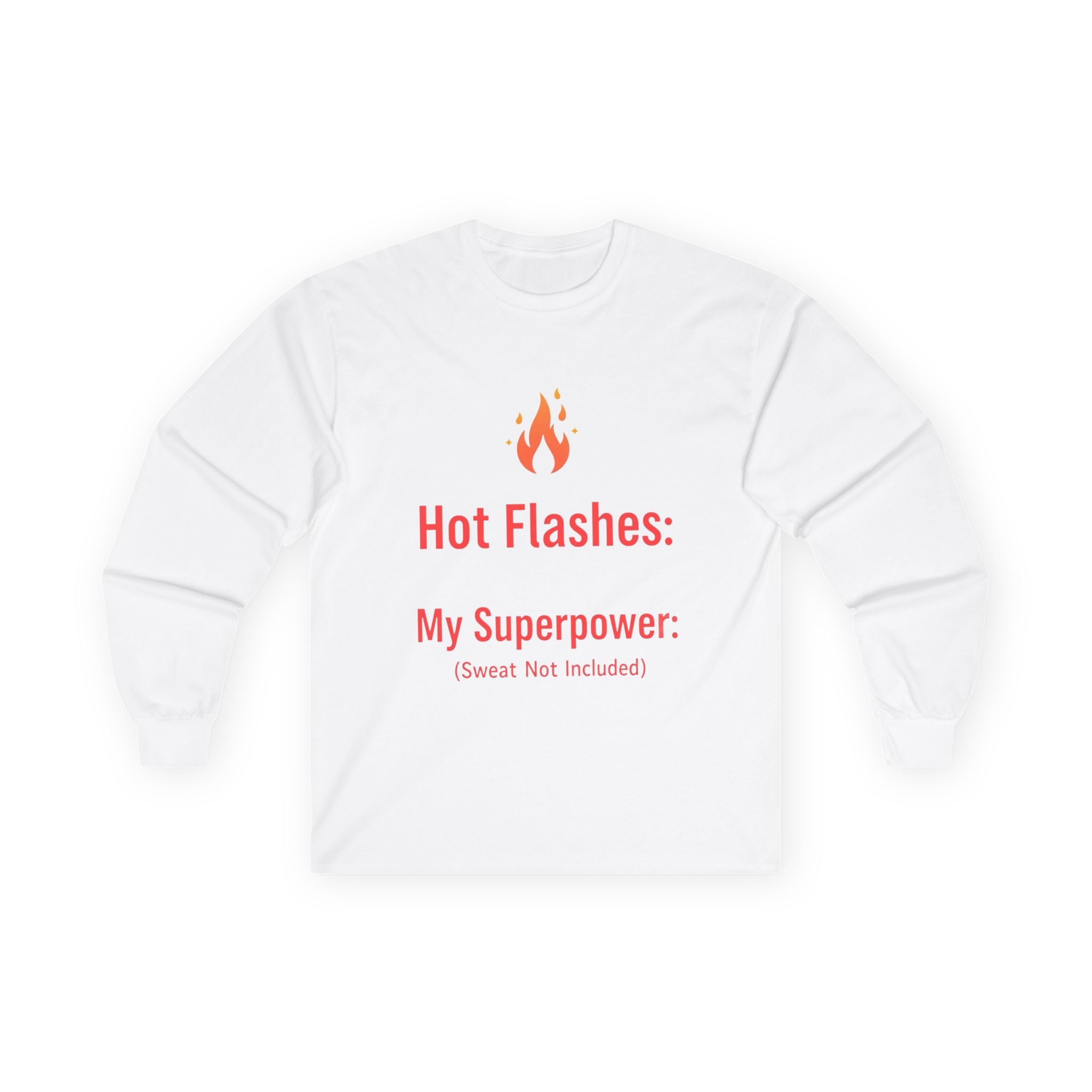 Hot Flashes are My Superpower Long Sleeve Cotton Tee