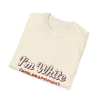 I'm White Non-Practising Allies/Coconspirators' Tee