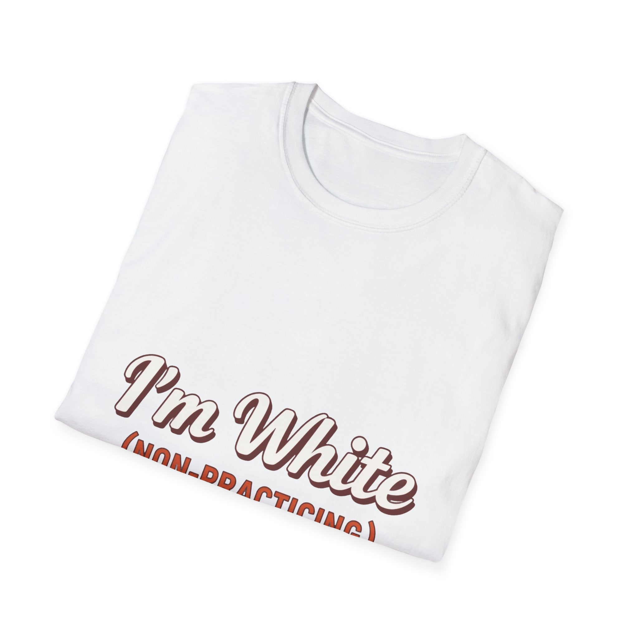 I'm White Non-Practising Allies/Coconspirators' Tee